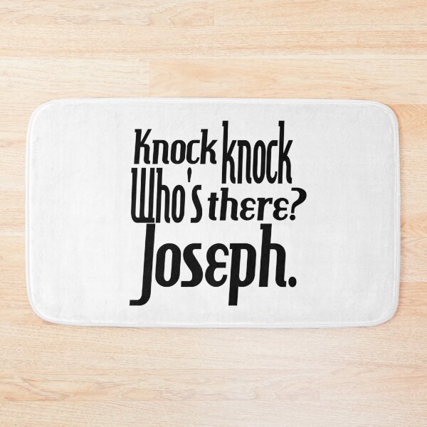 Item preview, Knock knock-who's there-Joseph-name-funny-for him-black-white designed and sold by DrStickerManiac.
