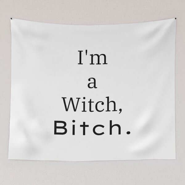 Item preview, I'm A Witch Bitch designed and sold by Hyper-Store.