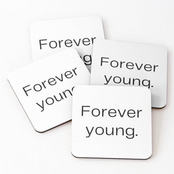 Item preview, Forever Young designed and sold by Hyper-Store.