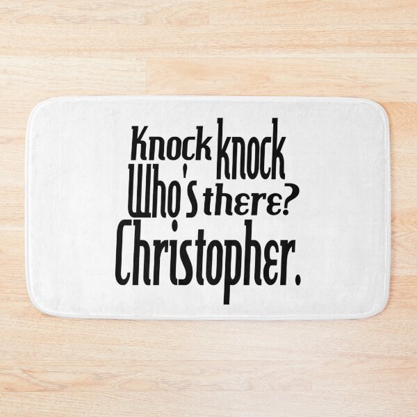 Item preview,  Knock knock-who's there-Christopher-name-funny-for him-black-white designed and sold by DrStickerManiac.