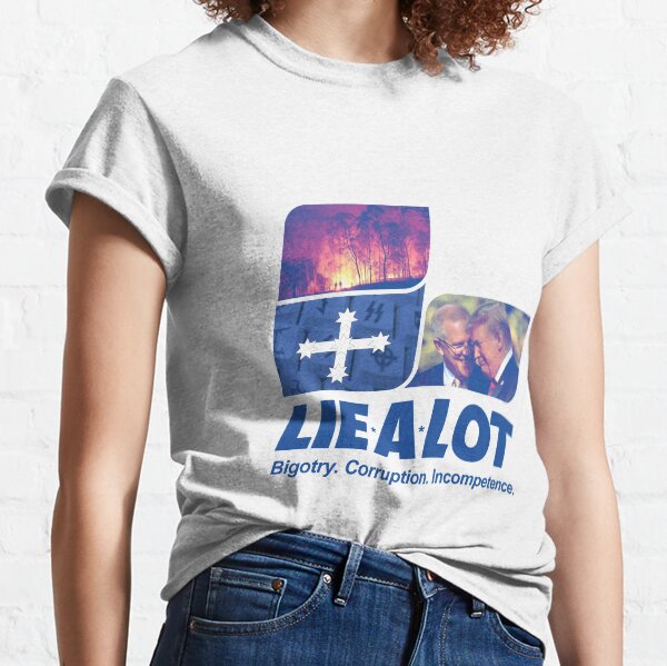 The Lie A Lot Party of Australia Classic T-Shirt