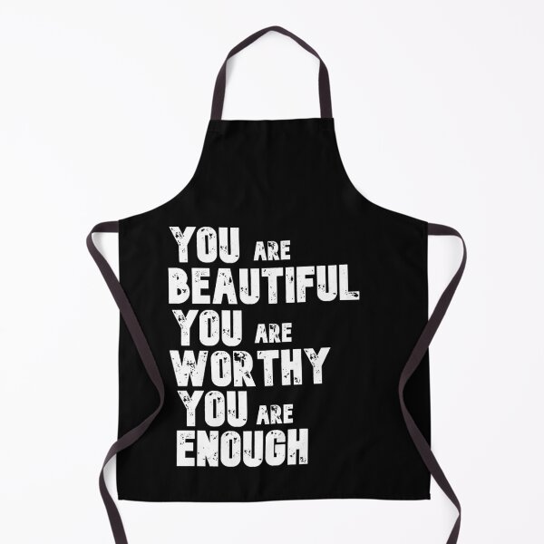 Item preview, You are beautiful you are worthy you are enough designed and sold by The Full Cart.
