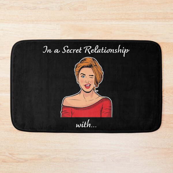 Item preview, In a Secret Relationship designed and sold by GeekHeadDesigns.