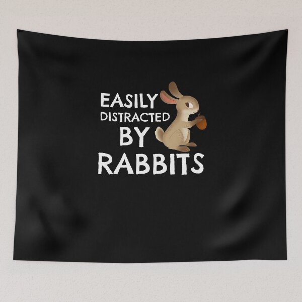 Item preview, Easily Distracted By Rabbits designed and sold by Obiscidan.