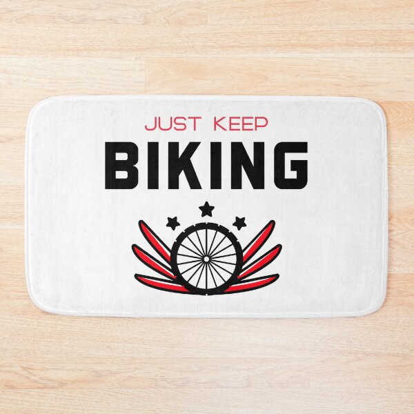 Item preview, Just Keep Biking designed and sold by Wachi-A.