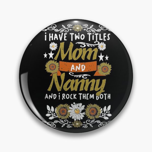 Item preview, God gifted me two titles mom and nana and I rock them both, mom's birthday | vintage style |cute gift for girl , gift friend designed and sold by buzz1days.
