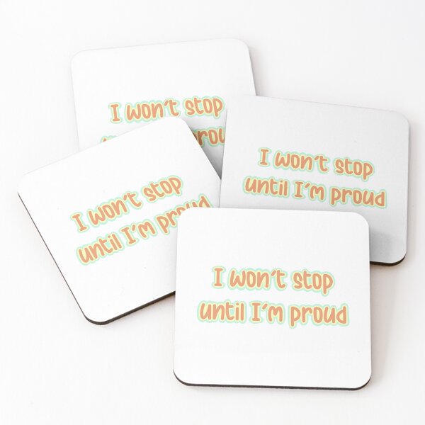 Item preview, I won’t stop until I’m proud  designed and sold by michalsaitowitz.