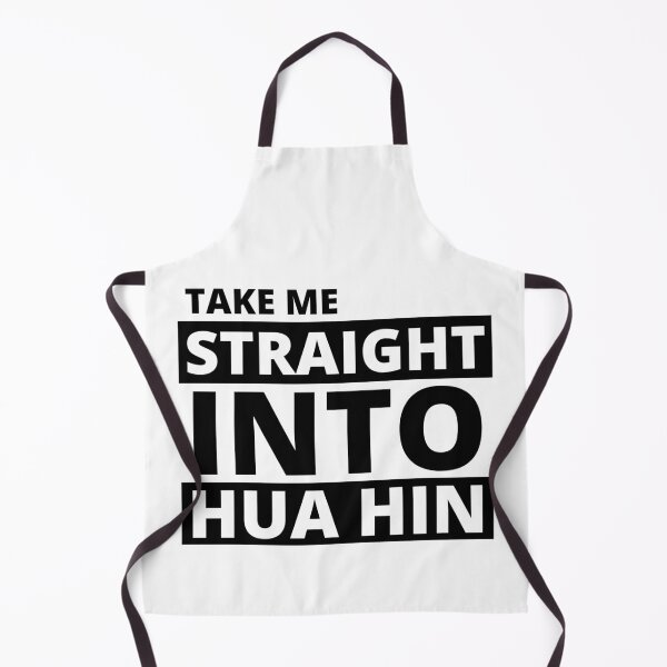 Item preview, Take me Straight into Hua Hin -Thailand designed and sold by Scubaloppy.
