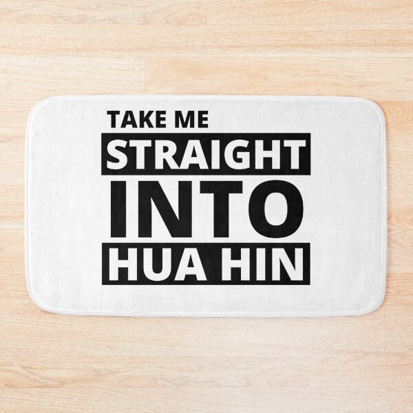 Item preview, Take me Straight into Hua Hin -Thailand designed and sold by Scubaloppy.