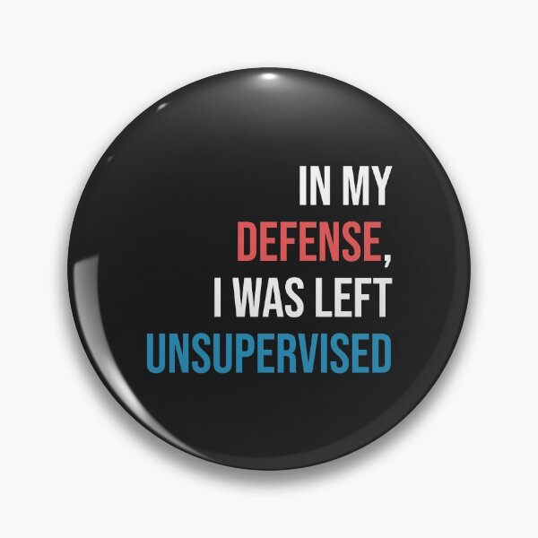 Item preview, In my defense, I was left unsupervised designed and sold by reelanimedragon.