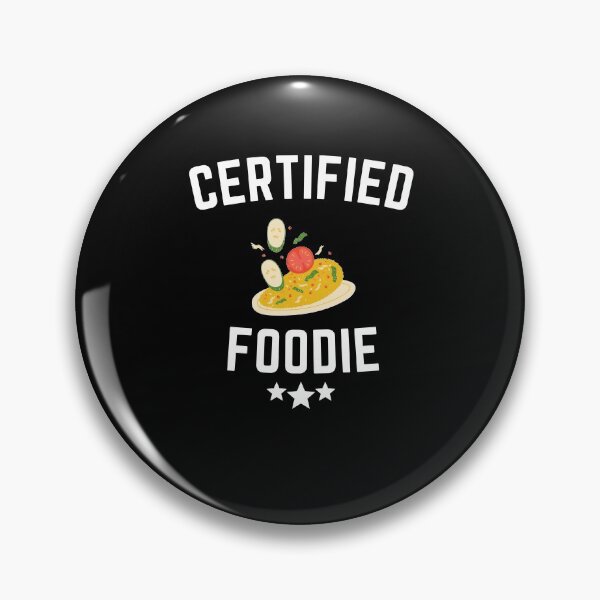 Item preview, Certified Foodie designed and sold by bas19101.