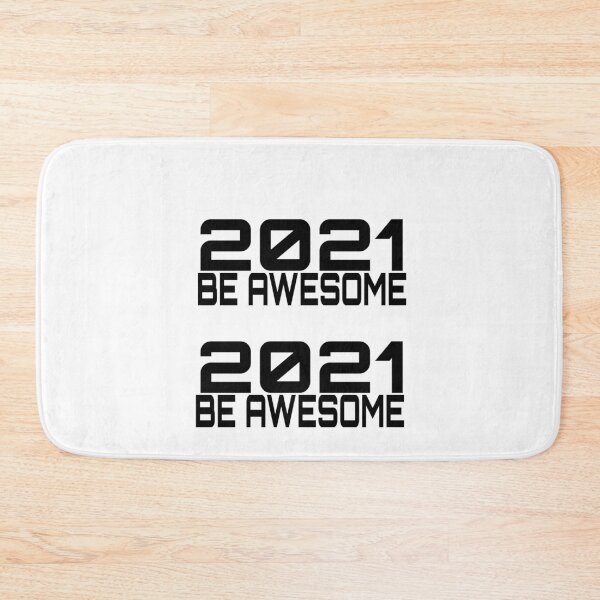 Item preview, 2021 be awesome designed and sold by ihebwkqh17.