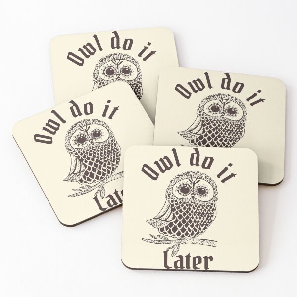 Item preview, Owl do it later designed and sold by Nyanko-Sempai.