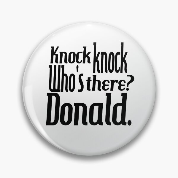 Item preview, Knock knock-who's there-Donald-name-funny-for him-black-white designed and sold by DrStickerManiac.
