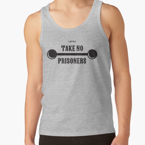 Take No Prisoners - Concrete Tee Tank Top