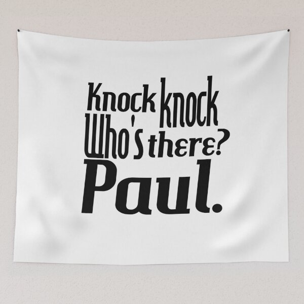 Item preview, Knock knock-who's there-Paul-name-funny-for him-black-white designed and sold by DrStickerManiac.