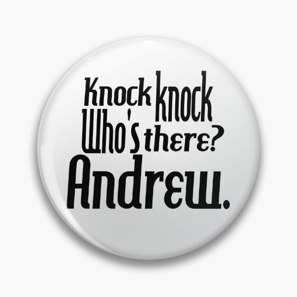 Item preview, Knock knock-who's there-Andrew-name-funny-for him-black-white designed and sold by DrStickerManiac.