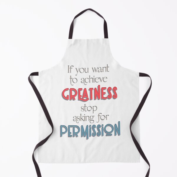 Item preview, If you want to achieve greatness stop asking for permission (Coral and Blue) designed and sold by squishyrainbow.