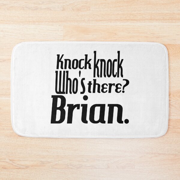 Item preview, Knock knock-who's there-Brian-name-funny-for him-black-white designed and sold by DrStickerManiac.