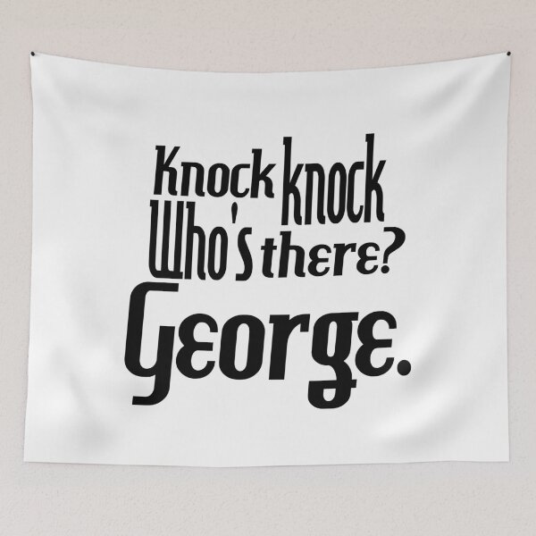 Item preview, Knock knock-who's there-George-name-funny-for him-black-white designed and sold by DrStickerManiac.