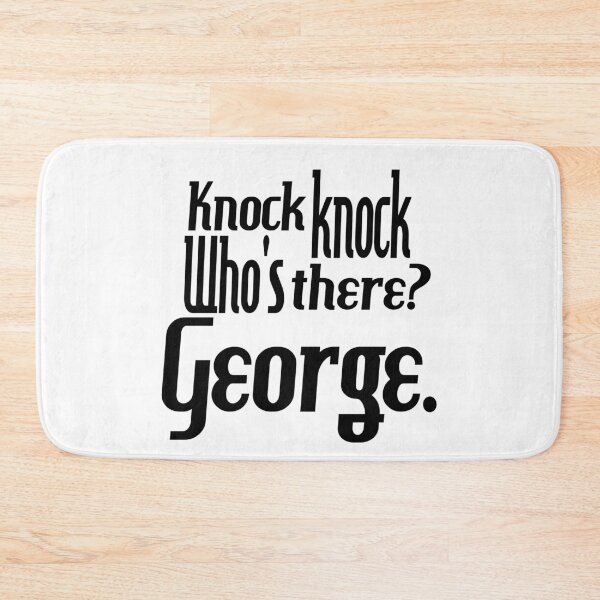 Item preview, Knock knock-who's there-George-name-funny-for him-black-white designed and sold by DrStickerManiac.