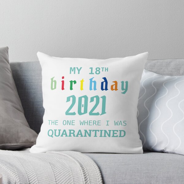 Item preview, My 18th Birthday 2021 The One Where I was Quarantined  designed and sold by TINASTORESHOPE.