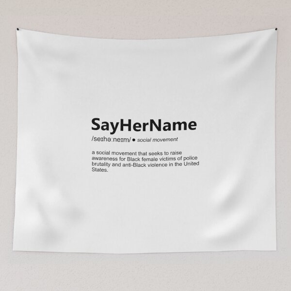 Item preview, Say Her Name Definition designed and sold by Art-Tease.