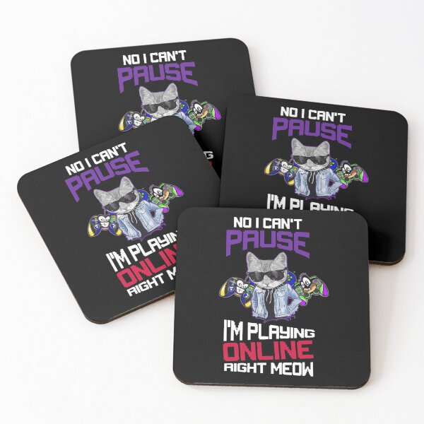 Item preview, I cant pause I'm playing online right meow designed and sold by RockyMante.