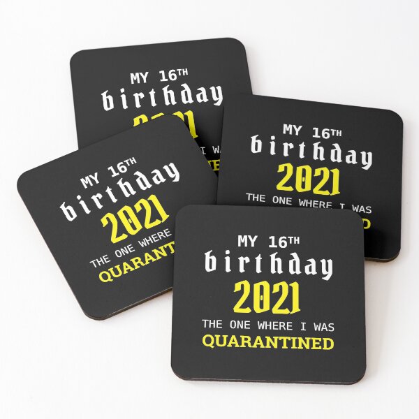 Item preview, My 16th Birthday 2021 The One Where I was Quarantined  designed and sold by TINASTORESHOPE.