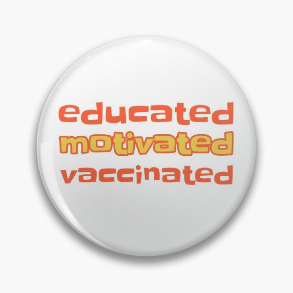 Item preview, Educated Motivated Vaccinated Funny Gift For Dad designed and sold by Style2Vie.