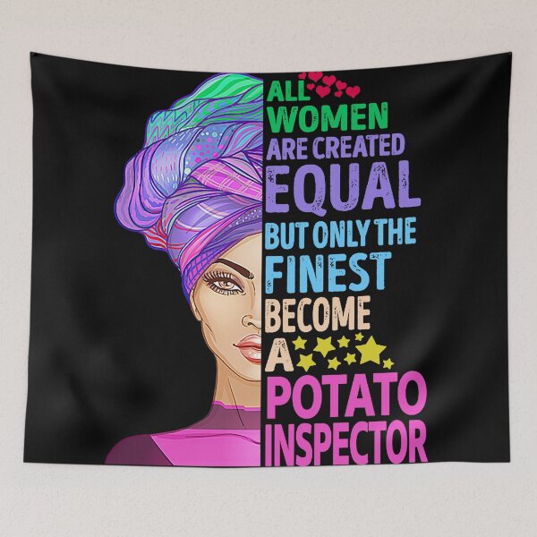 Item preview, The Finest Become Potato Inspector designed and sold by MotorLykan9k.