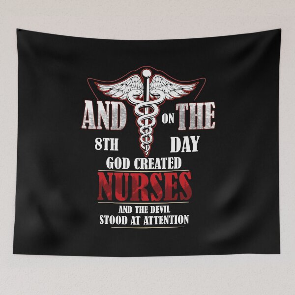 Item preview, And on the 8th day God created Nurses designed and sold by RockyMante.