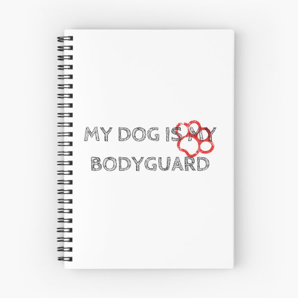 Item preview, My Dog Is My Bodyguard designed and sold by Shash31.