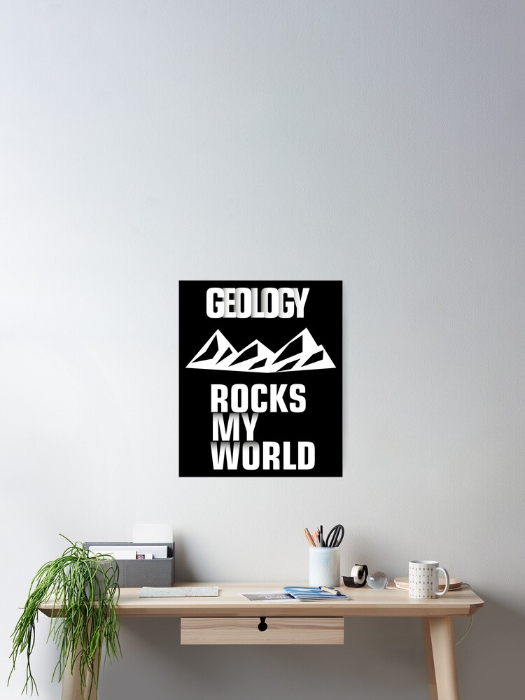 Thumbnail 2 of 3, Poster, Geology Rocks My World designed and sold by VikiQuick.