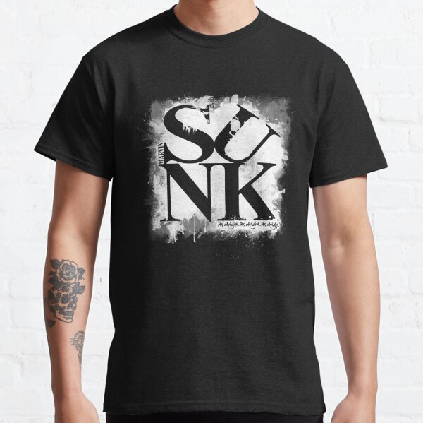 Love Good Sunk Classic T-Shirt