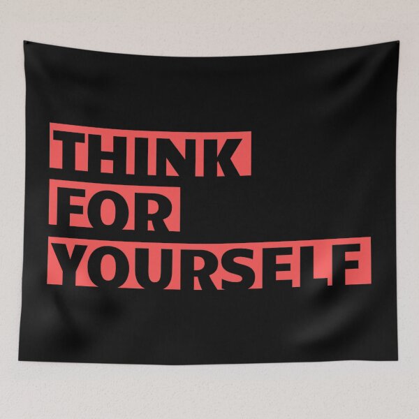 Item preview, Think For Yourself, Free Thinker designed and sold by ArtOfRebellion.