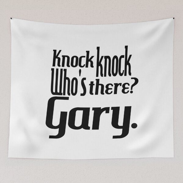 Item preview, Knock knock-who's there-Gary-name-funny-for him-black-white designed and sold by DrStickerManiac.