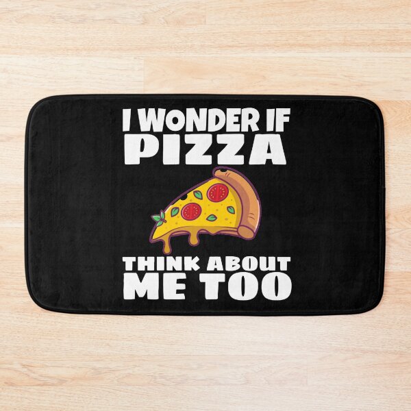 Item preview,  I WONDER IF PIZZA THINK ABOUT ME TOO, food shirt, funny food shirt designed and sold by ASsi-Eve.