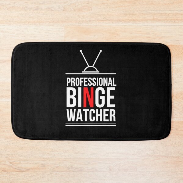 Item preview, Professional Binger Watcher designed and sold by Vaishnavi Deo.