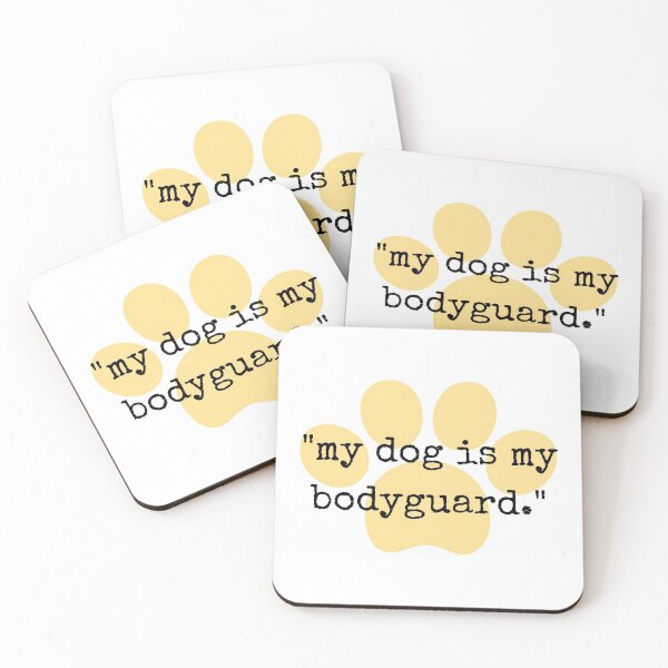 Item preview, My Dog Is My Bodyguard designed and sold by Shash31.