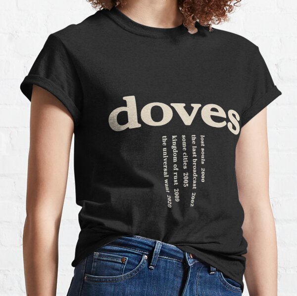 Doves Band T Shirts Redbubble