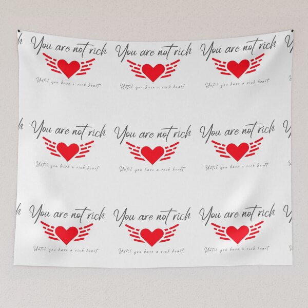 Item preview, You are not rich until you have a rich heart designed and sold by Home-of-art.