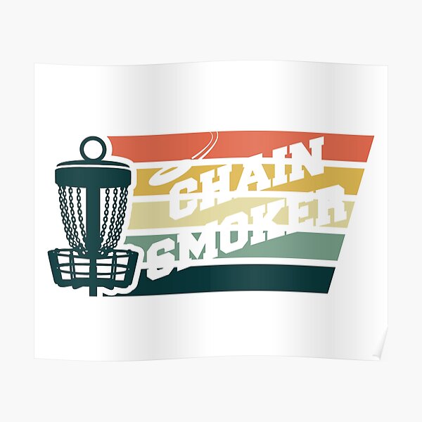 DISC GOLF, CHAIN SMOKER, FRISBEE, DISC GOLF BASKET RETRO VINTAGE Poster