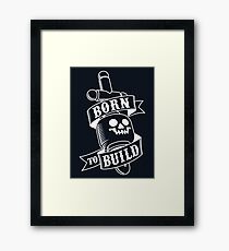 Master Builders only Framed Print