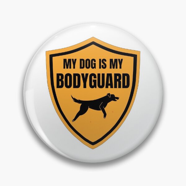 Item preview, My Dog Is My Bodyguard designed and sold by Shash31.