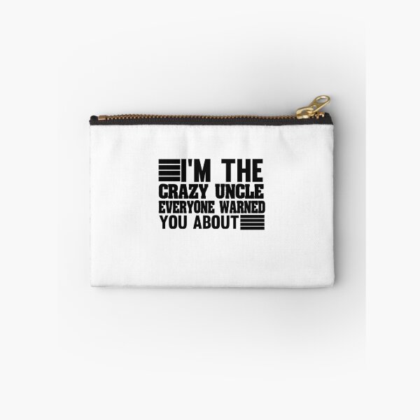 Item preview, i'm the crazy uncle everyone warned you about Funny uncle gift designed and sold by Chamssou.