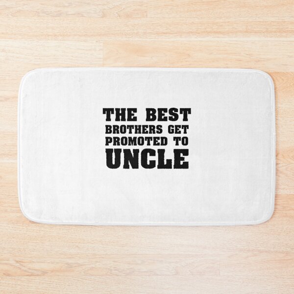 Item preview, The Best Brothers Get Promoted to Uncle / Funny uncle gift designed and sold by Chamssou.