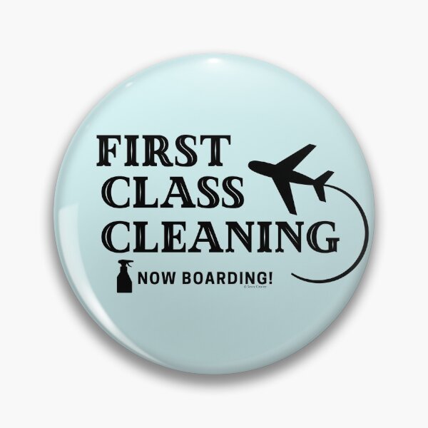 Item preview, First Class Cleaning Housekeeping Cleaning Crew Fun designed and sold by SavvyCleaner.