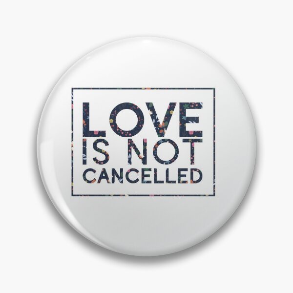 Item preview, love is not cancelled !! designed and sold by ariaarti.