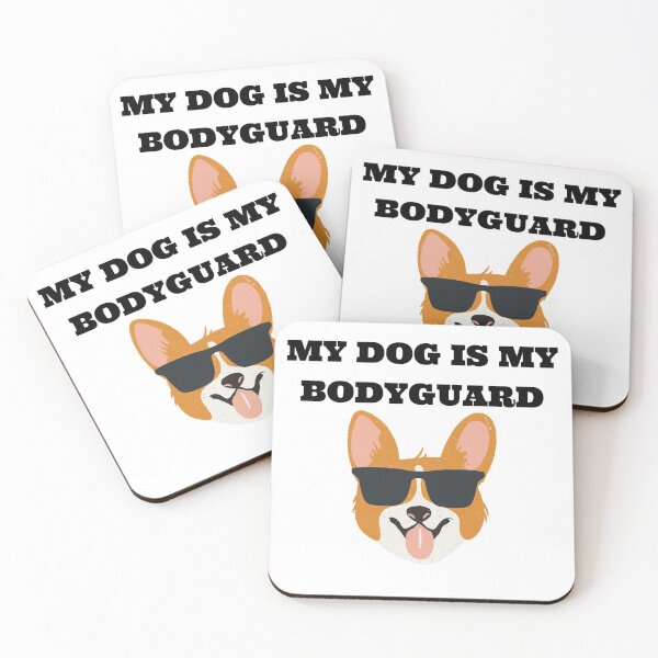 Item preview, My Dog Is My Bodyguard designed and sold by Shash31.
